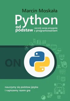 Python od podstaw - Outlet - Marcin Moskała