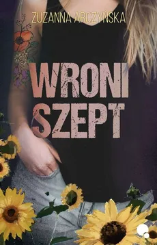Wroni szept - Outlet - Zuzanna Arczyńska