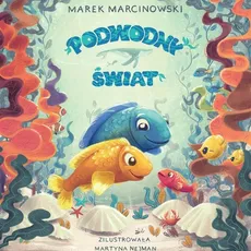 Podwodny świat - Marek Marcinowski