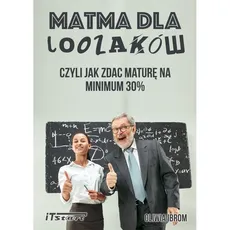 Matma dla Loozaków - Outlet - Oliwia Ibrom