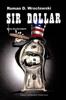 Sir Dollar - Wrocławski Roman D.