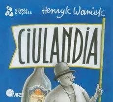 Ciulandia - Henryk Waniek