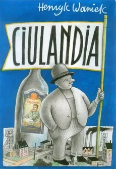 Ciulandia - Outlet - Henryk Waniek