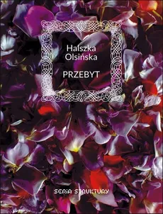 Przebyt - Halszka Olsińska