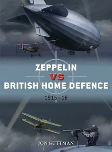 Zeppelin vs British Home Defence - Jon Guttman