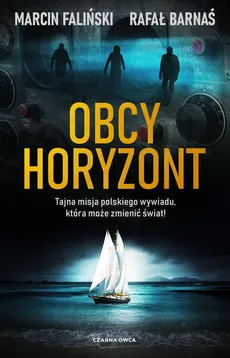 Obcy horyzont - Outlet - Rafał Barnaś, Marcin Faliński
