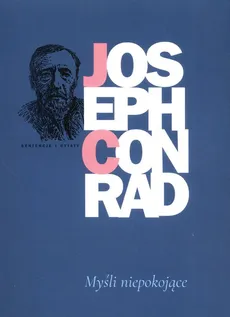 Myśli niepokojące - Joseph Conrad