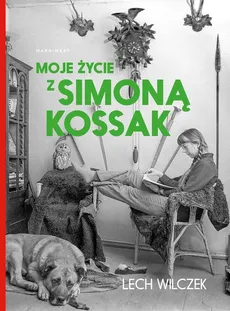 Moje życie z Simoną Kossak - Outlet - Lech Wilczek
