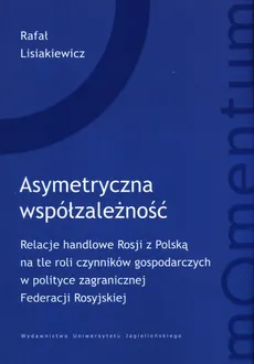 Asymetryczna współzależność - Outlet - Rafał Lisiakiewicz