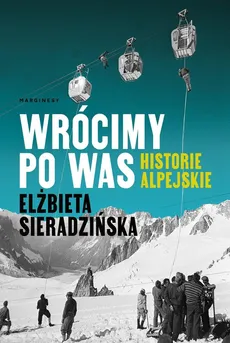 Wrócimy po was - Outlet - Elżbieta Sieradzińska