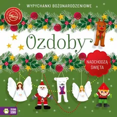 Nadchodzą Święta Ozdoby Wypychanki - Outlet - Anna Latoń, Katarzyna Pawlak, Barbara Supeł