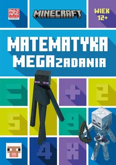 Minecraft Matematyka Megazadania 12+ - Outlet - Dan Lipscombe, Katherine Pate