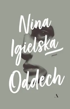Oddech - Outlet - Nina Igielska