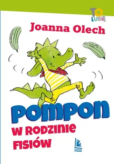 Pompon w rodzinie Fisiów - Outlet - Joanna Olech