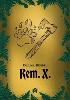 REM-X - Paulina Hendel