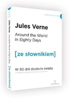 W 80dni dookoła świata wersja angielska z podręcznym słownikiem - Jules Verne