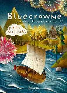 Bluecrowne Opowieść o Greenglass House - Outlet - Kate Milford