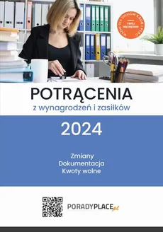Potrącenia z wynagrodzeń i zasiłków 2024 - Mariusz Pigulski