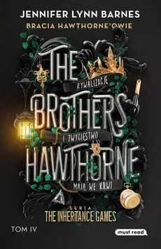 The Brothers Hawthorne. Bracia Hawthorne’owie - Barnes Jennifer Lynn