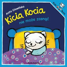 Kicia Kocia nie może zasnąć - Outlet - Anita Głowińska