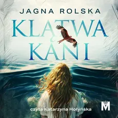 Klątwa kani - Jagna Rolska