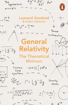 General Relativity - Andre Cabannes, Leonard Susskind