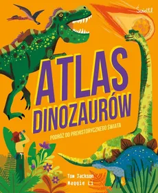 Atlas Dinozaurów - Tom Jackson