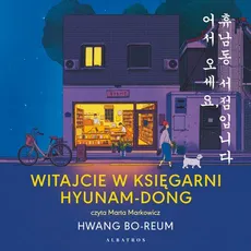 WITAJCIE W KSIĘGARNI HYUNAM-DONG - Hwang Bo-Reum