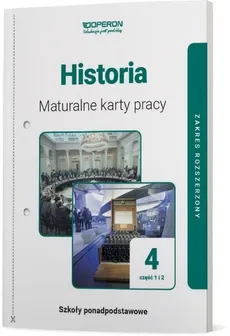 Historia 4 Maturalne karty pracy Część 1 i 2 Zakres rozszerzony - Maciej Badowicz, Adam Balicki