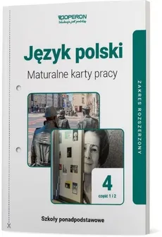 Język polski 4 Maturalne karty pracy Część 1 i 2 Zakres rozszerzony - Urszula Jagiełło, Renata Janicka-Szyszko