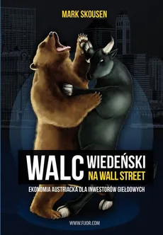 Walc wiedeński na Wall Street - Outlet - Mark Skousen