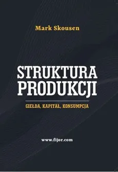 Struktura produkcji - Outlet - Mark Skousen