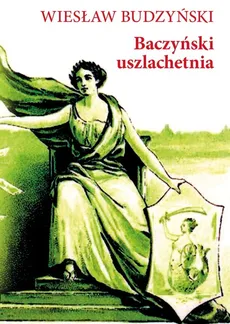 Baczyński uszlachetnia - Wiesław Budzyński