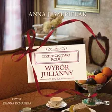 Wybór Julianny - Anna J. Szepielak