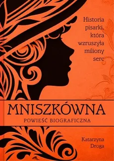 Mniszkówna - Katarzyna Droga