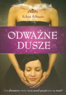 Odważne Dusze - Outlet - Robert Schwartz