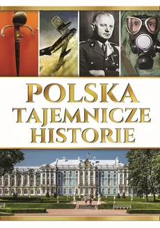 Polska tajemnicze historie - Joanna Werner
