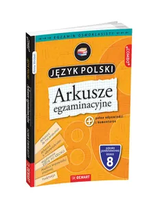 Arkusze egzaminacyjne z języka polskiego dla 8-klasisty - Anna Wróbel
