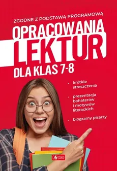 Opracowania lektur dla klas 7-8 - Outlet - Anna Lasek, Katarzyna Zioła-Zemczak