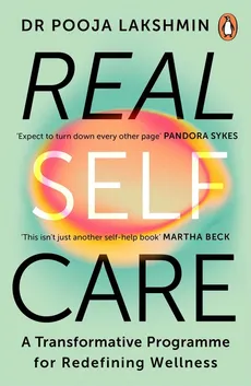 Real Self-Care - Pooja Lakshmin