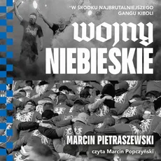 Wojny niebieskie - Marcin Pietraszewski