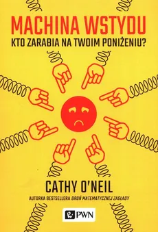 Machina wstydu - Outlet - Cathy Oneil