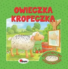 Historyjki podwórkowe Owieczka Kropeczka - Mirosława Kwiecińka