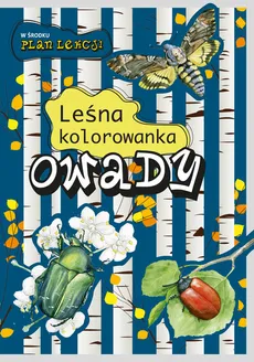 Owady. Leśna kolorowanka - Katarzyna Kopiec-Sekieta