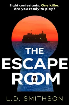 The Escape Room - Smithson L. D.