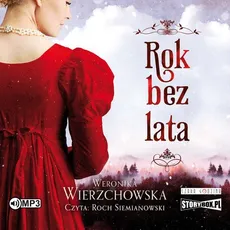Rok bez lata - Weronika Wierzchowska