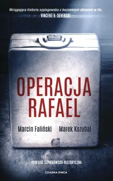 Operacja Rafael - Faliński Marcin, Kozubal Marek