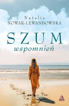 Szum wspomnień - Outlet - Natalia Nowak-Lewandowska