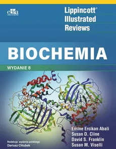 Lippincott Illustrated Reviews Biochemia - E.E. Abali, D.S. Franklin
