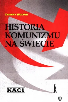 Historia komunizmu na świecie Kaci - Outlet - Thierry Wolton